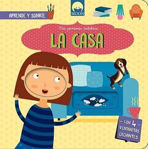 LA CASA APRENDE Y SONRIE